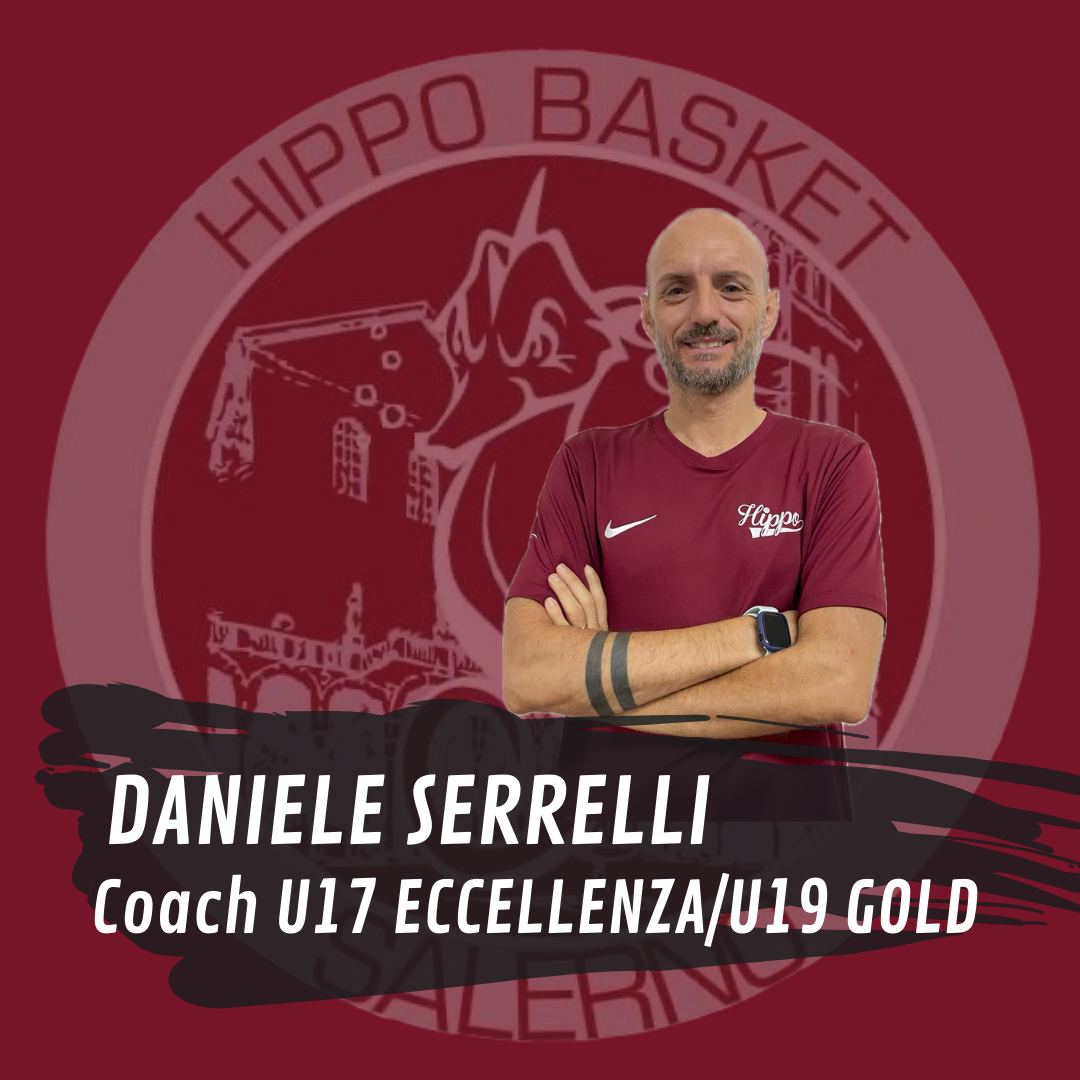 Daniele Serrelli entra a far parte dello staff tecnico della Hippo Basket Salerno